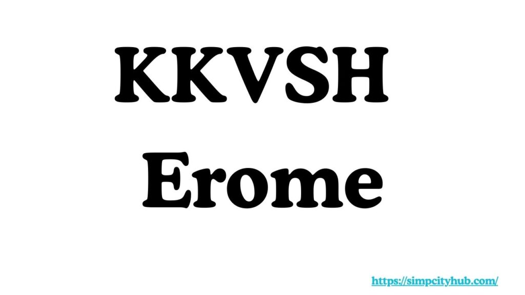 KKVSH Erome